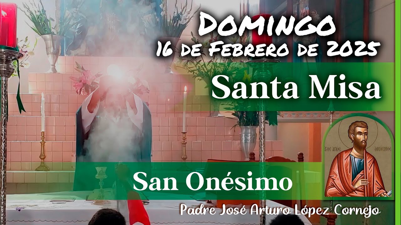 ✅ MISA DE HOY domingo 16 de Febrero 2025 - Padre Arturo Cornejo