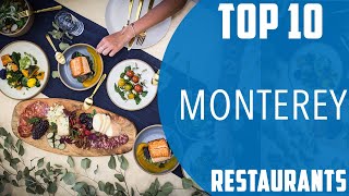 Top 10 Best Restaurants to Visit in Monterey | USA - English