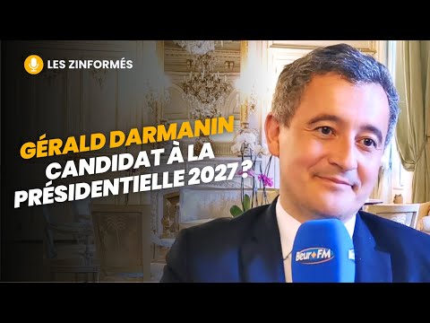 [Les Zinformés] Gérald Darmanin candidat à la présidentielle 2027 ?