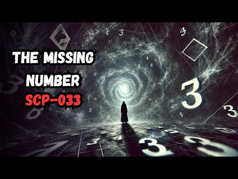 Exploring SCP-033: The Missing Number