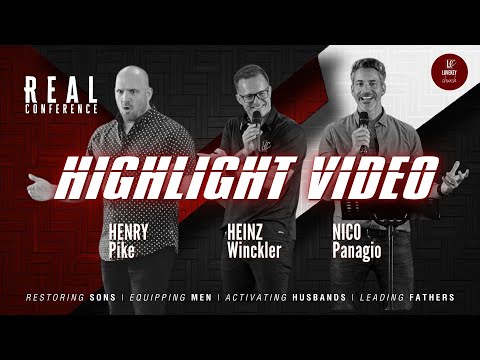 Highlights from REAL Conference for Men 2024 | Nico Panagio | Henry Pike | Heinz Winckler