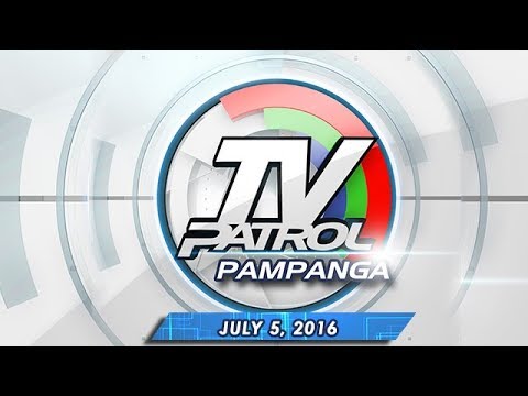 TV Patrol Pampanga - Jul 5, 2016