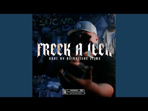 Freek A Leek Freestyle