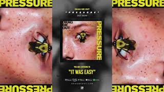 DRAG ME OUT - It Was Easy