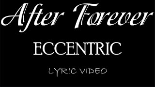 After Forever - Eccentric - 2004 - Lyric Video