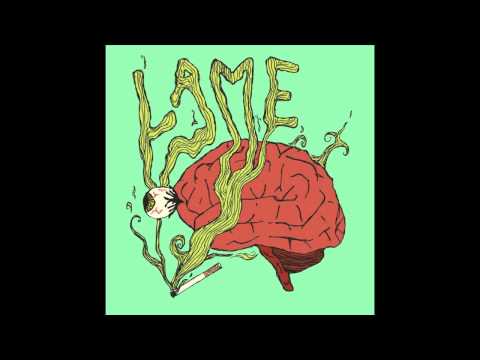 Lamebrain- Have a Ball