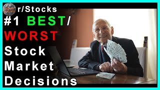 BEST/WORST STOCK MARKET Decisions r/Stocks | Reddit Finance