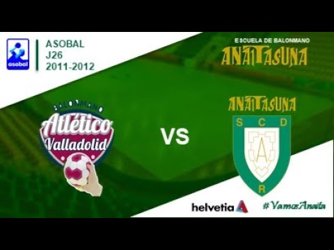 ASOBAL - LIGA - J26 - Valladolid vs Helvetia Anaitasuna (2011-2012)