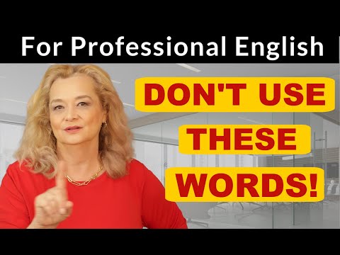 For Professional English Use These Words Instead
