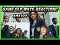 AMA LOU - 'SAME OLD WAYS' (Official Video REACTION!!)