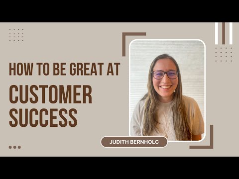 How to be GREAT at Customer Success - YouTube