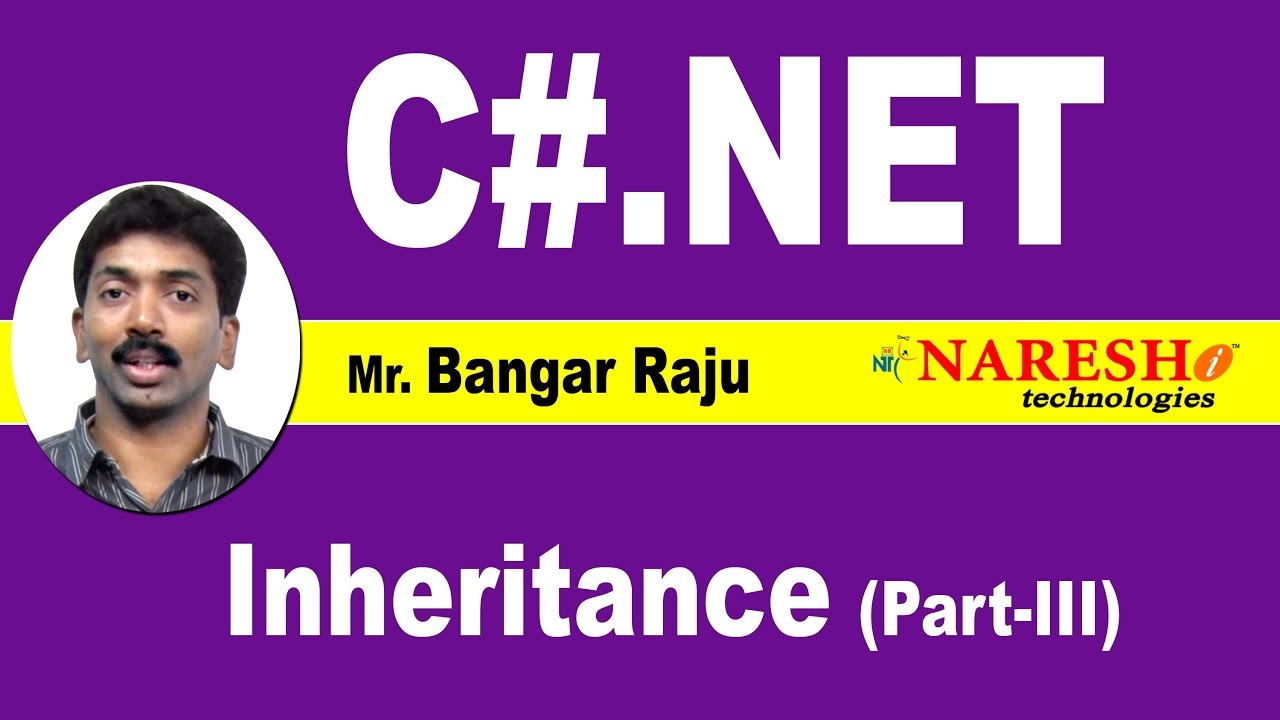 Inheritance - Part 3 | C#.NET Tutorial | Mr. Bangar Raju