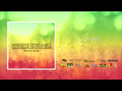 YongSoul & Netka - Co zrobić.. (prod. HighGrade Riddims)