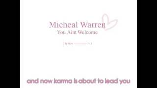 [ HQ + lyrics ] You Aint Welcome - Michael Warren (DL Link)