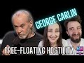 BACK AT IT AGAIN!┃George Carlin - Free-Floating Hostility┃REACTION