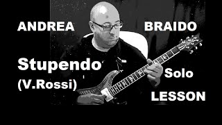 Andrea Braido - Lead Solo Lessons on Stupendo (Vasco Rossi)