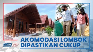 Dengan Bantuan Pemerintah, MGPA Yakin Akomodasi Penginapan Penonton MotoGP Mandalika akan Tercukupi