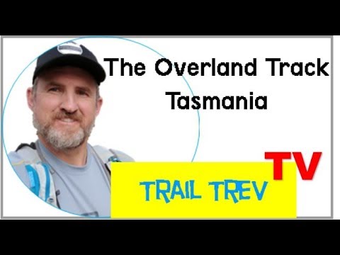 The Overland Track-Tasmania 2019