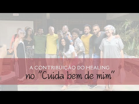 O Healing e o 