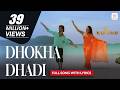 Dhokha Dhadi Full Song With Lyrics R Rajkumar