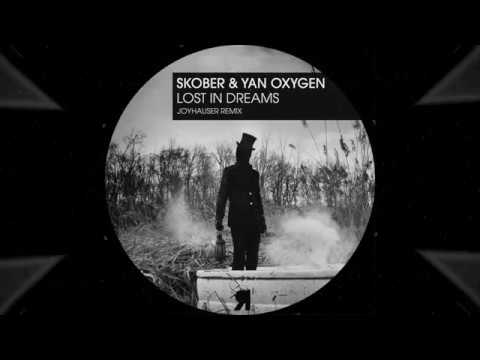 Skober, Yan Oxygen - Lost in Dreams (Original Mix)