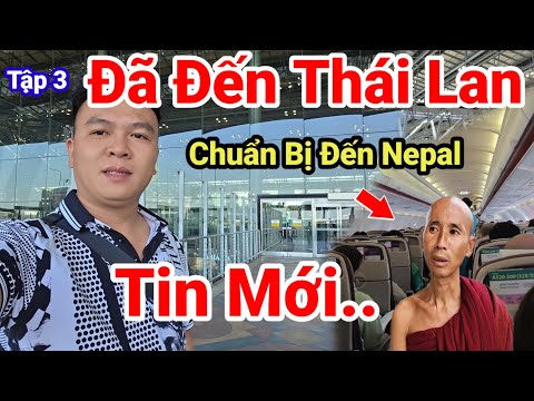 Episode 3: Hoang Sau TV has arrived in Bangkok, Thailand for a layover... Preparing to be in Nepa...