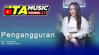 Download lagu PENGANGGURAN (H.RHOMA IRAMA) - TYA AGUSTIN - TA MUSIC mp3 Download lagu PENGANGGURAN (H.RHOMA IRAMA) - TYA AGUSTIN - TA MUSIC mp3
