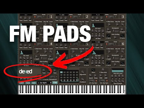FM pads - Sound design tutorial, Dexed VST