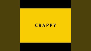 Crappy (Happy Parody Song)