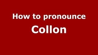 How to pronounce Collon