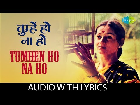 Tumhen Ho Na Ho (Lyrical) — watch video