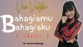 Download lagu Bahagiamu Juga Bahagiaku (Ikhlas) - Vivi Voletha [ Music] mp3