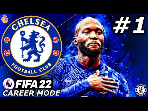 FIFA 22 Chelsea Career Mode EP1 - A NEW ERA BEGINS!🔥