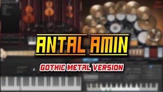 Download lagu Antal Amin (Gothic Metal Version) mp3 Download lagu Antal Amin (Gothic Metal Version) mp3