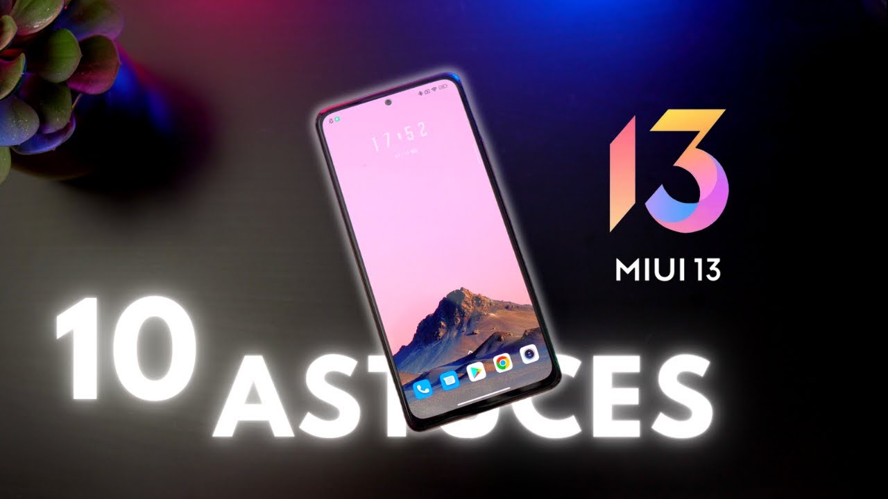 10 ASTUCES QUE TU DOIS ABSOLUMENT TESTER POUR TON SMARTPHONE XIAOMI SOUS MIUI 13 !