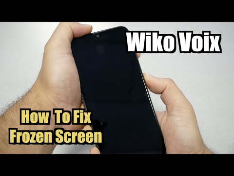 Wiko Voix How to fix frozen screen