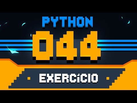 Exercício Python 044 Gerenciador de Pagamentos