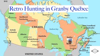 Retro Hunting in Granby Québec