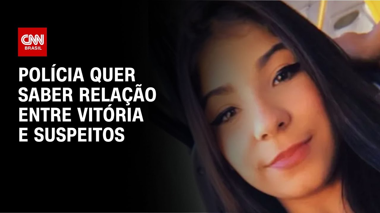 Caso Vitória: polícia apura relação entre suspeitos e vítima | CNN NOVO DIA