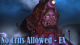 All Aboard the Pain Train |  No Crits Allowed - 7.4 EX  (12/20/2025)