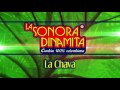La Chava La Sonora Dinamita Audio