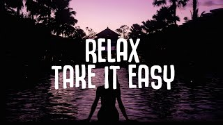 Kadr z teledysku Relax, Take It Easy tekst piosenki Unklfnkl feat. Dayana