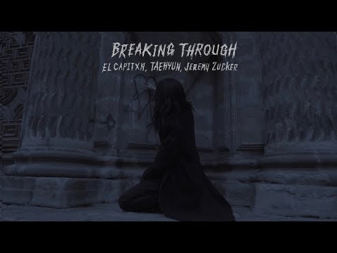 EL CAPITXN, TAEHYUN, Jeremy Zucker 'Breaking Through' MV Teaser