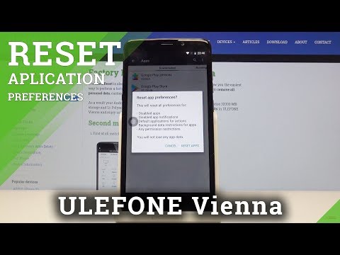How to Reset App Preferences in ULEFONE Vienna – Restore App Defaults