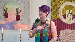 2024 11 03 Rev Sally Fritsche “Let Us Pray”
