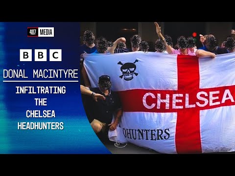 Donal MacIntyre: Infiltrating The Chelsea Headhunters | BBC Documentary | 10/11/1999