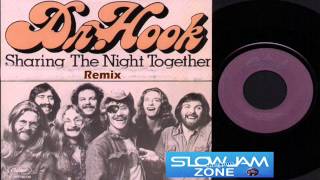 Sharing the Night Together (remix) Dr Hook