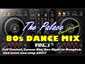 The Palace 80s Dance Mix Vol 1