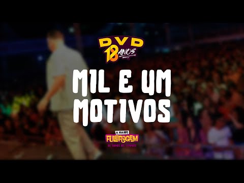 TRIO DA HUANNA - MIL E UM MOTIVOS (DVD 18 ANOS - A MAIOR FULERAGEM DE TODOS OS TEMPOS)