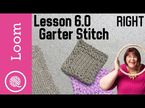 6.0 How to Loom Knit | Garter Stitch | Basic Dishcloth & Coasters Patterns (Right Handed)